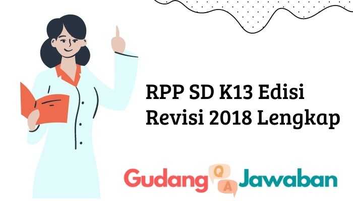 RPP SD K13 Edisi Revisi 2018 Lengkap