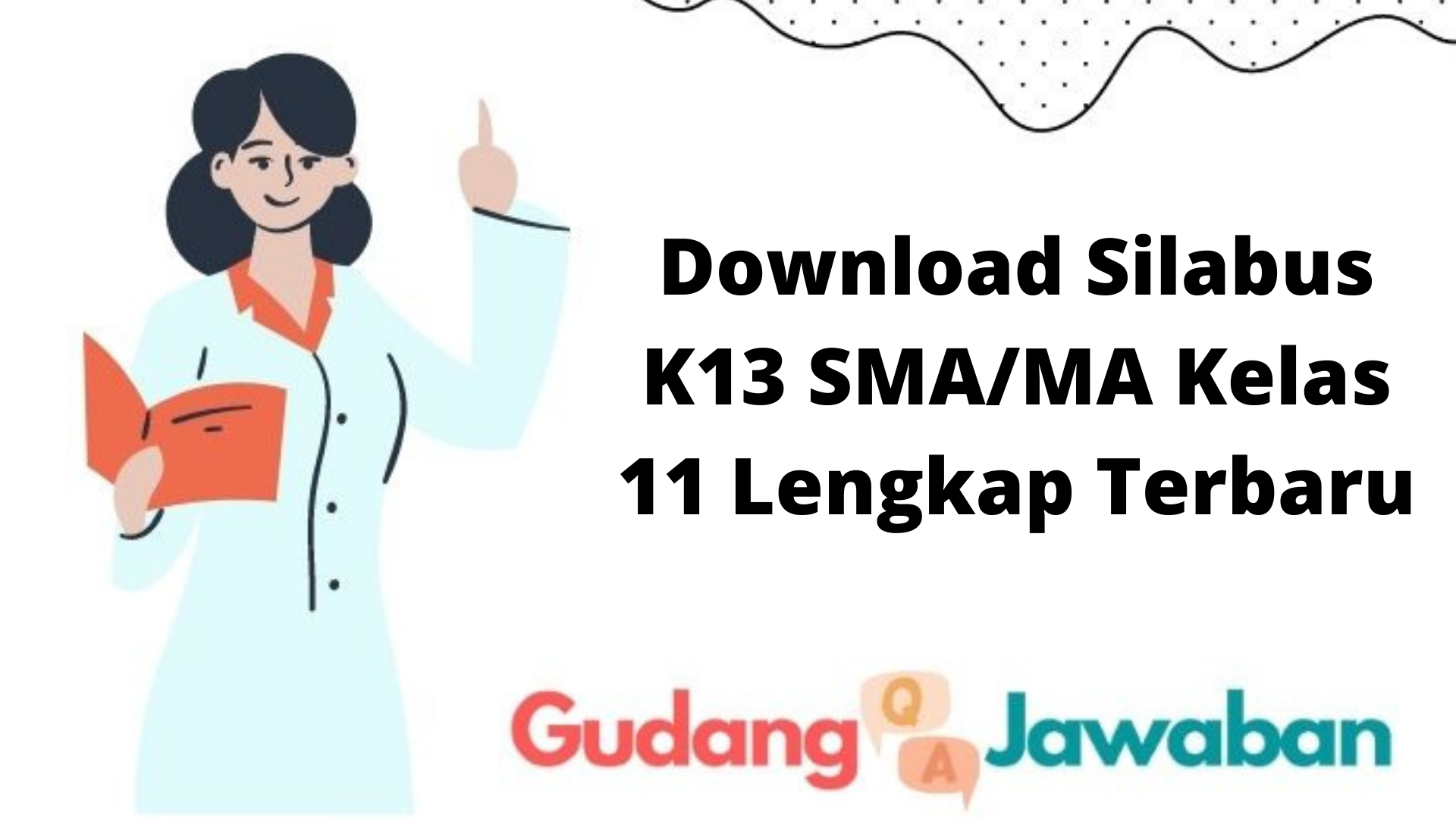 Download Silabus K13 SMA/MA Kelas 11 Lengkap Terbaru